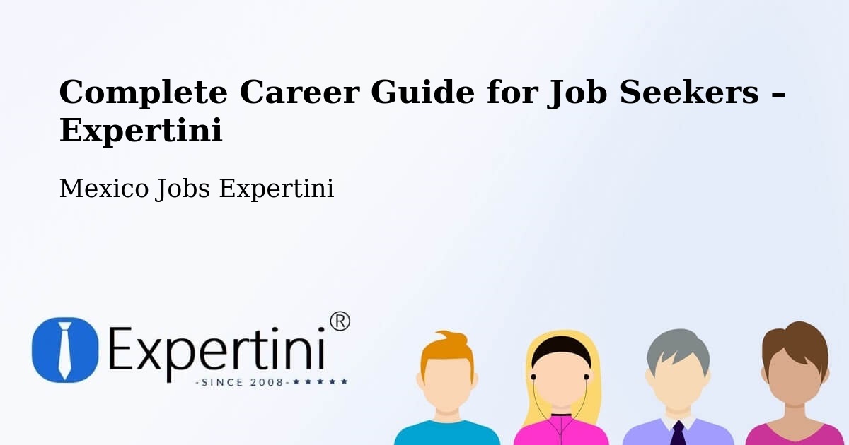 Career Guide for Job Seekers – Multé - Multé, Mexico Jobs Expertini