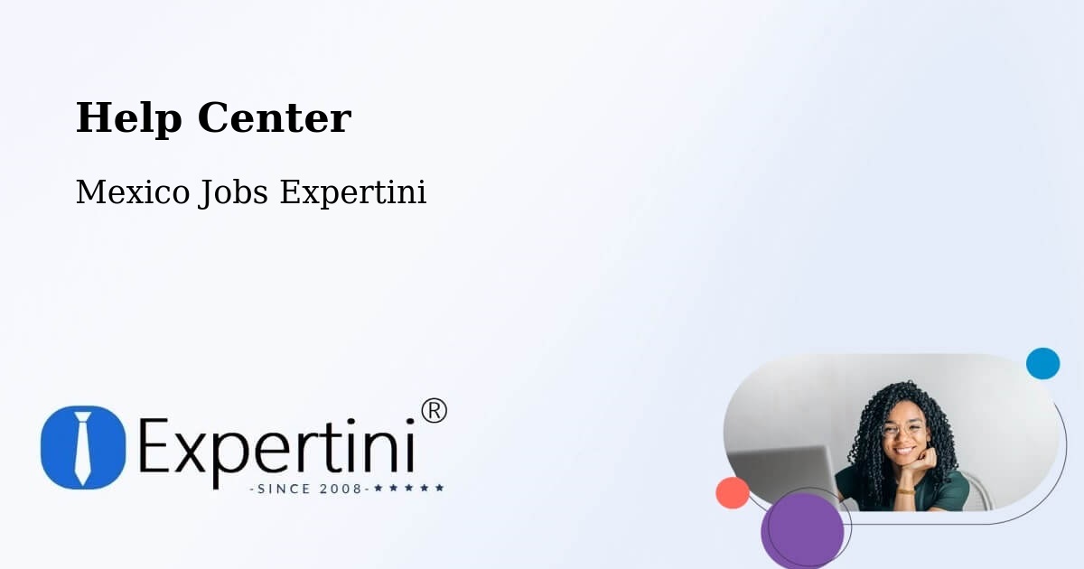 Help Center – Multé - Mexico Jobs Expertini