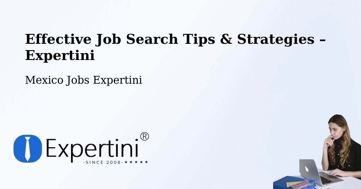 Job Search Tips & Strategies for Job Seekers – Multé - Multé, Mexico Jobs Expertini