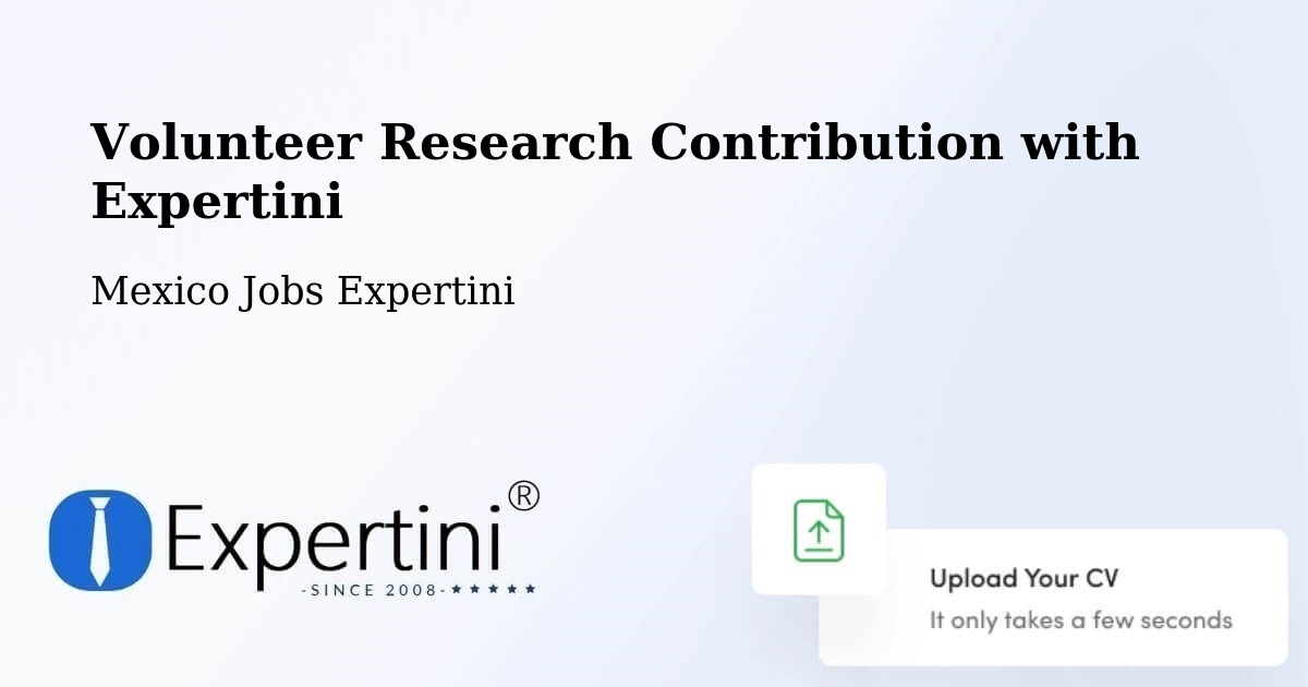 Volunteer Research Contribution Program – Multé - Mexico Jobs Expertini